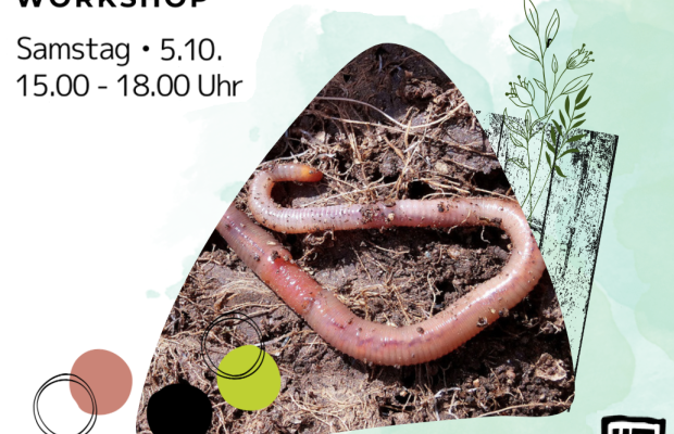 WORKSHOP: Wurmkompost